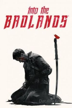 Into The Badlands