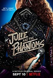 Julie and the Phantoms streaming ita