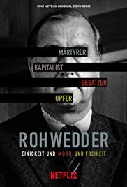 Un Omicidio Irrisolto: Il Caso Rohwedder streaming ita