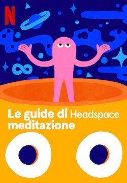 Le guide di Headspace: meditazione