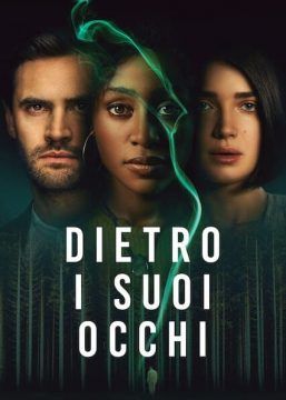 Dietro i suoi occhi streaming ita