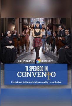 Ti Spedisco in Convento streaming ita