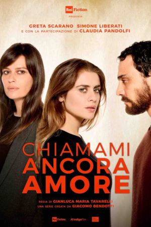 Chiamami ancora amore streaming ita