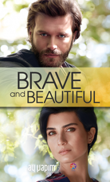 Brave and Beautiful