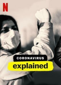 Coronavirus, Explained streaming ita