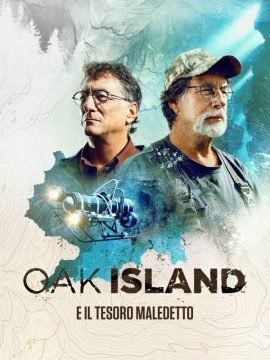 Oak Island e Il Tesoro Maledetto