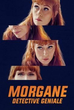 Morgane – Detective geniale streaming ita