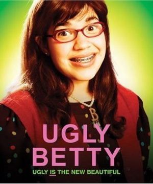 Ugly Betty