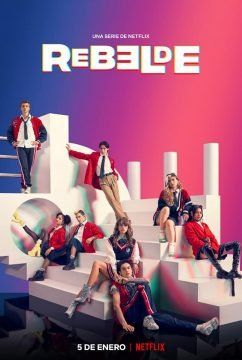 Rebelde (2022) streaming ita