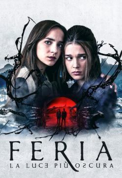 Feria – La luce più oscura