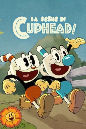 La serie di Cuphead!