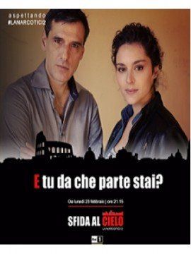 Sfida al Cielo – La Narcotici 2 streaming ita