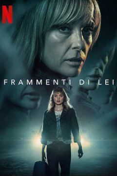 Frammenti di lei streaming ita