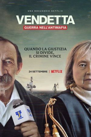 Vendetta: Guerra nell’antimafia streaming ita