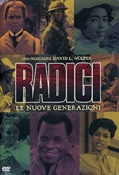 Radici – Le nuove generazioni (1979) streaming ita