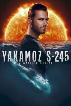 Yakamoz S-245 streaming ita