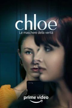 Chloe – Le maschere della verità (2022)