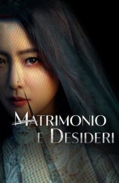 Matrimonio e desideri (2022) streaming ita