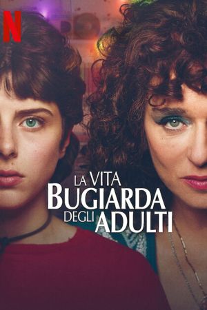 La vita bugiarda degli adulti streaming ita