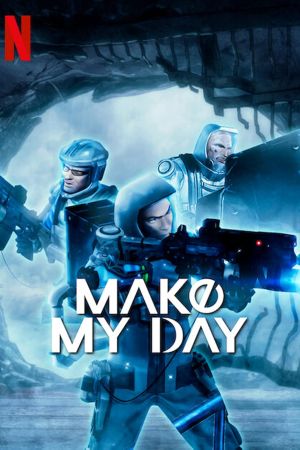 Make My Day streaming ita