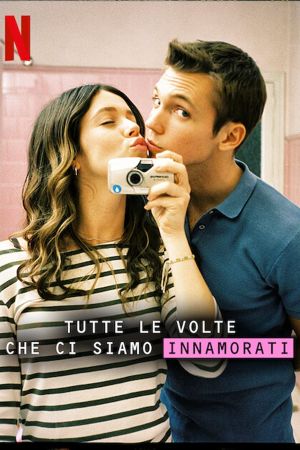 Tutte le volte che ci siamo innamorati streaming ita