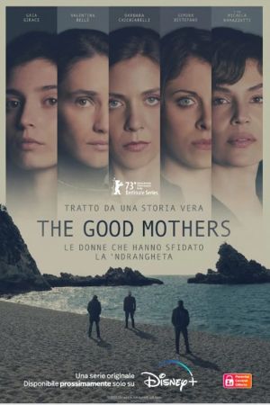 The Good Mothers streaming ita