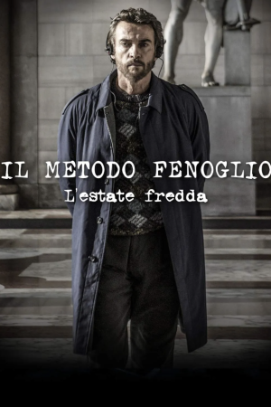 Il metodo Fenoglio – L’estate fredda streaming ita