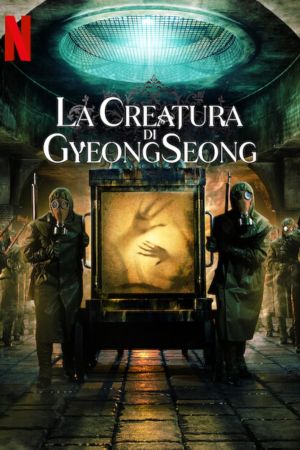 La creatura di Gyeongseong streaming ita