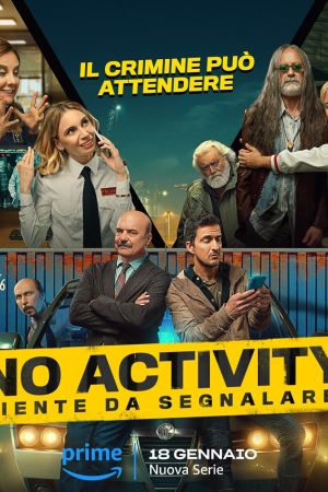 No Activity - Niente da segnalare streaming ita