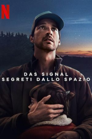 Das Signal – Segreti dallo spazio streaming ita