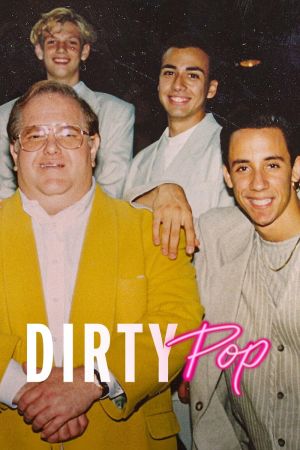 Dirty Pop - La truffa delle Boy Band