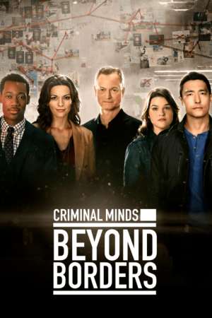 Criminal Minds Beyond Borders